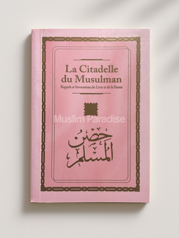 La Ciudadela Musulmana - Libro de Invocaciones Musulmanas - Muslim Paradise